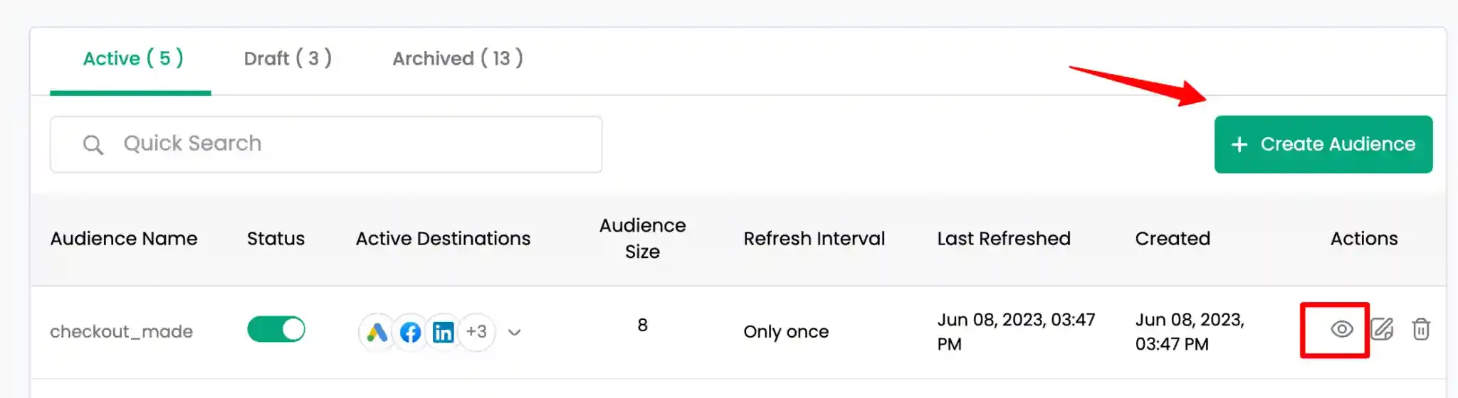Audience list view with View Audience icon