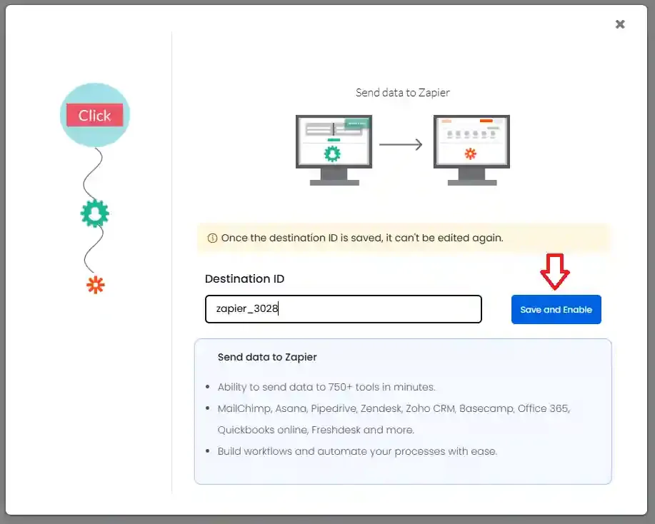 Click Save and Enable to activate the Zapier destination