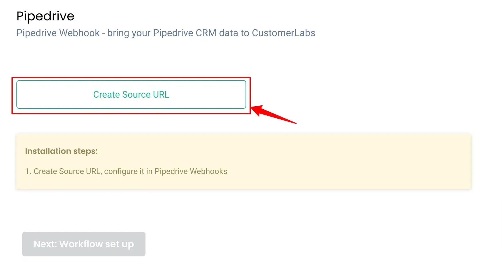 Creating the Pipedrive source in CustomerLabs