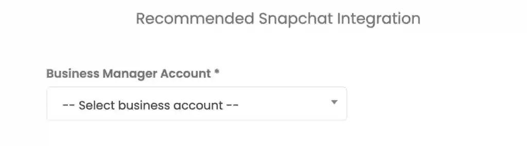 Selecting Snapchat Business Manager account
