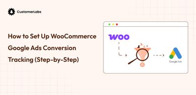 Set up Google Ads Conversion Tracking for WooCommerce Store