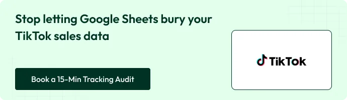 CTA Stop letting google sheets bury your tiktok sales data