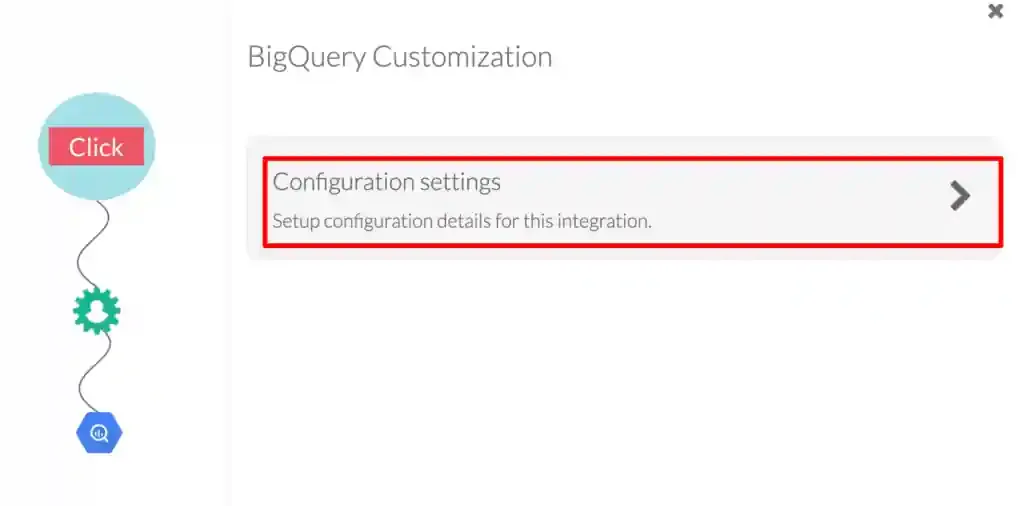 BigQuery Customization screen with Configuration settings highlighted