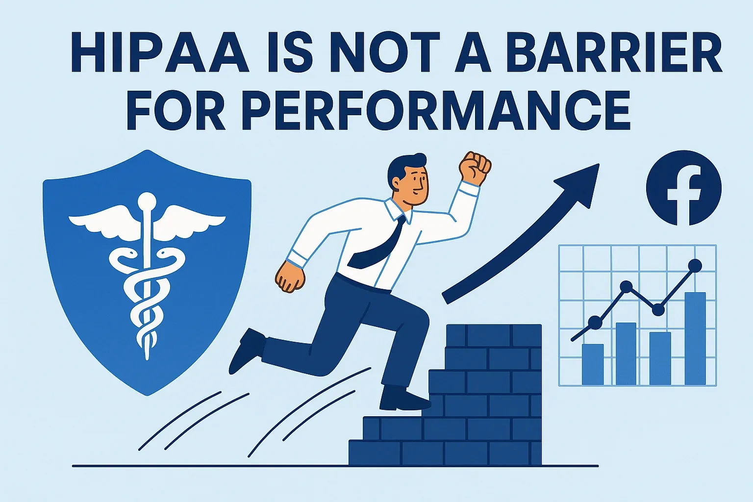 Illustration of a man climbing over a barrier HIPAA Compliance, with an upward arrow representing growth. A Facebook logo appears along the arrow, symbolizing compliant advertising success on Meta platforms.