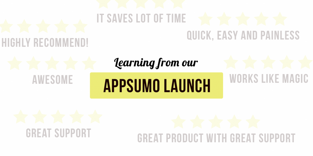 The Ultimate guide to Appsumo launch and progress after 7 months
