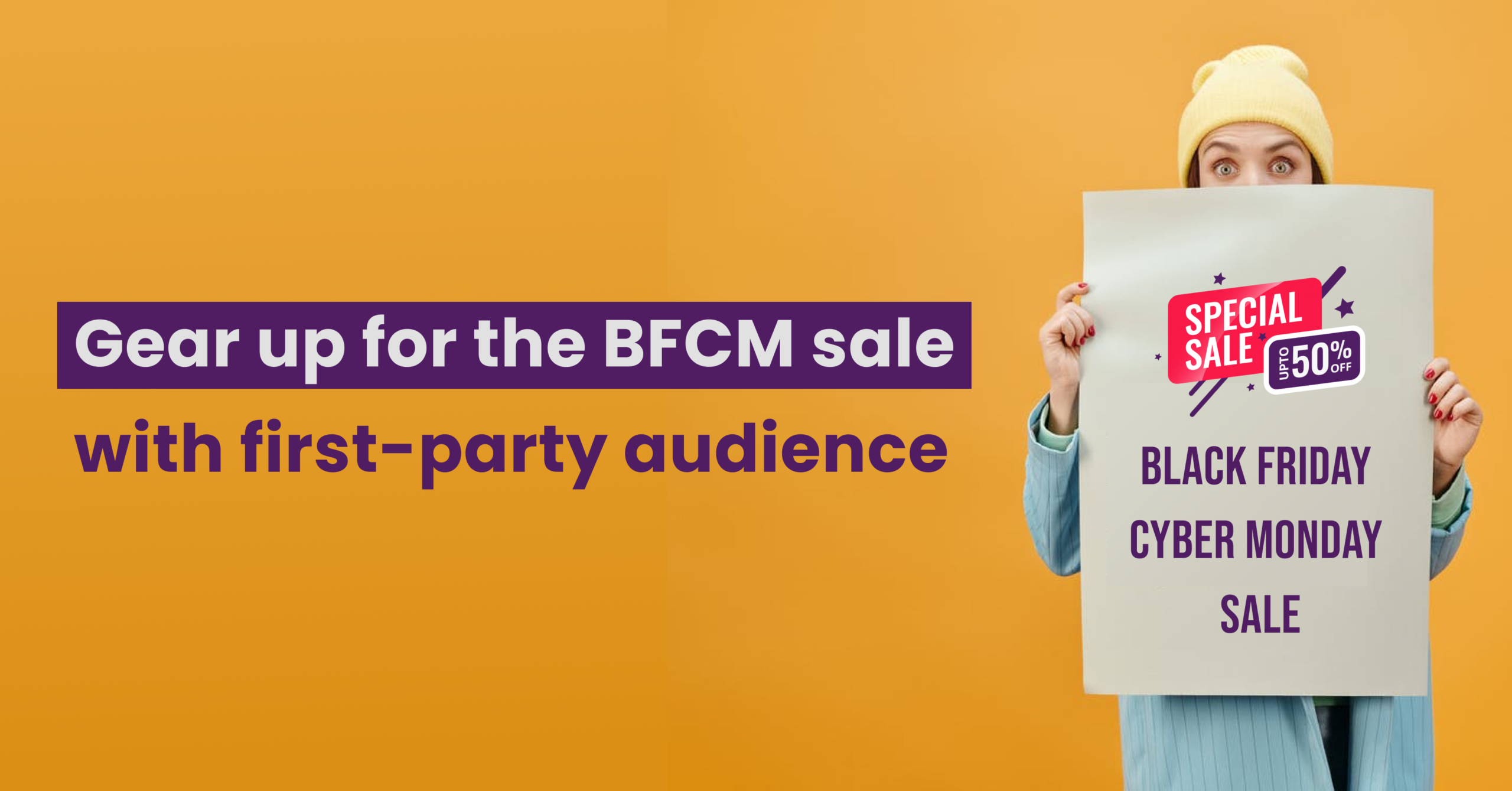 Gear up for the BFCM sale with first-party audience