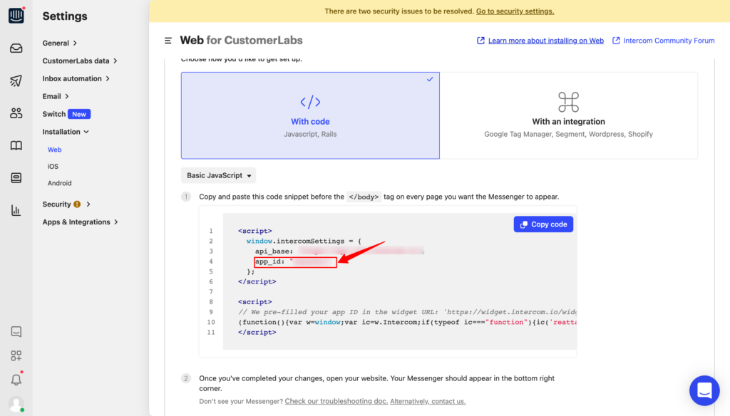 Copy the App ID shown when using with code integration of CustomerLabs CDP and Intercom. 