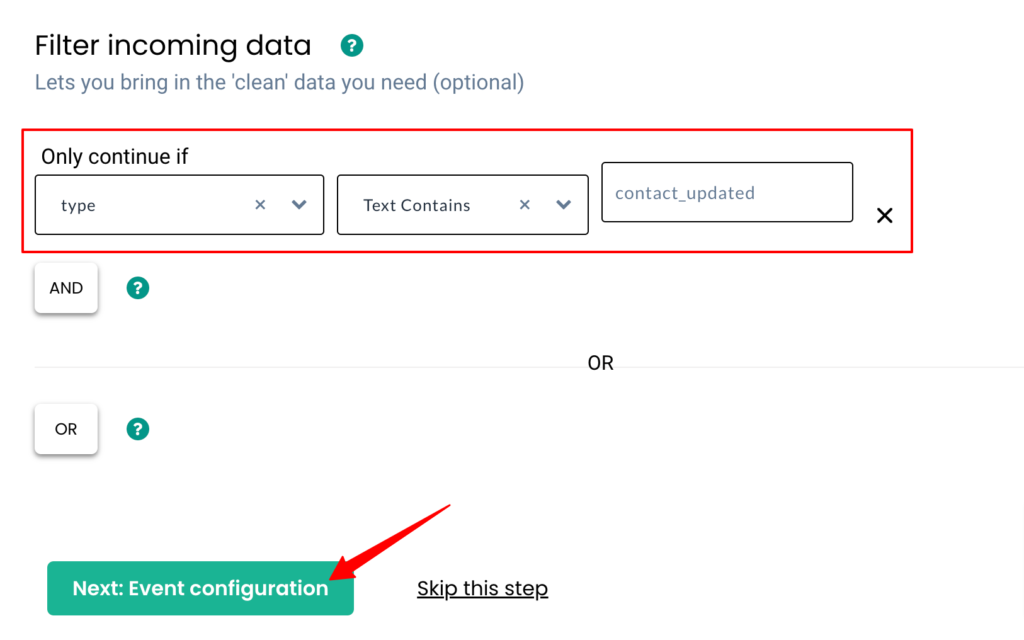 Button highlighting event configuration after filling in the incoming data details