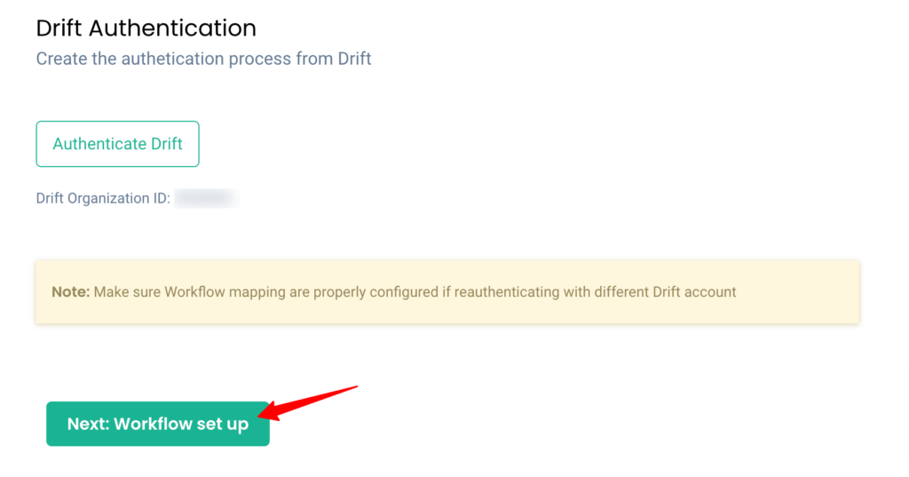 Drift Authentication in CustomerLabs to next move on to workflow setup