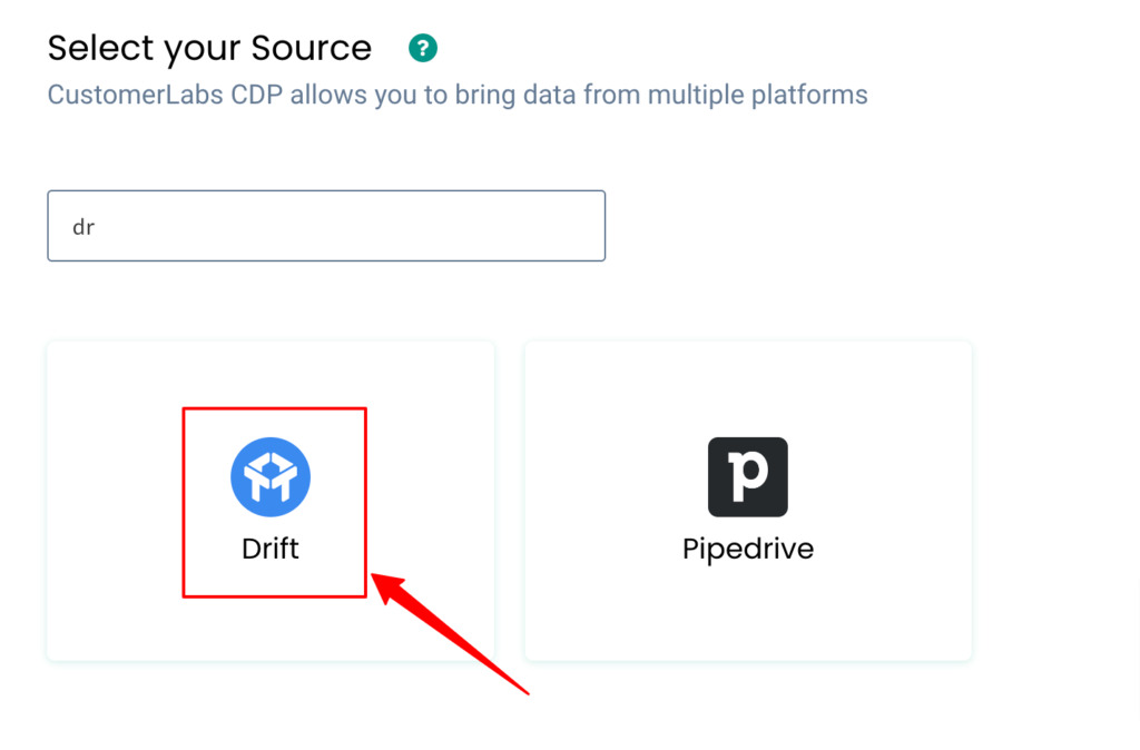 Drift as a Source in CustomerLabs CDP sources tab