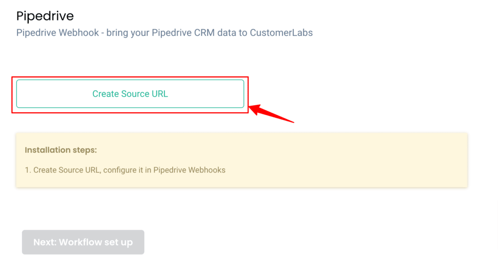 Creating source URL for pulling data from Pipedrive into CustomerLabs CDP