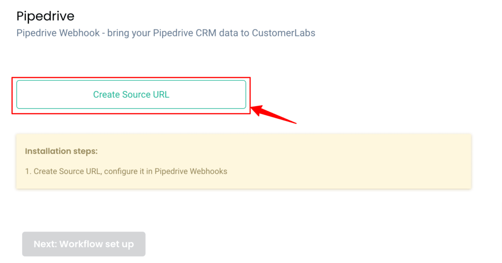 Creating source URL for pulling data from Pipedrive into CustomerLabs CDP 