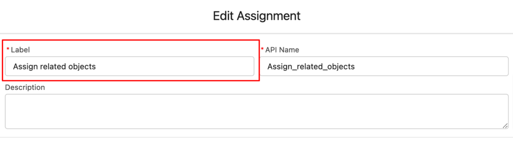 Edit Assignment with label assign related objects