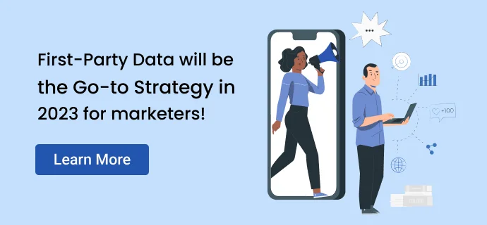 First-party data will be the Go-to strategy in 2023 for marketers using CustomerLabs CDP