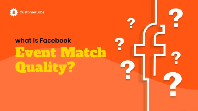 What is Facebook Event Match Quality / What is Meta Event Match Quality