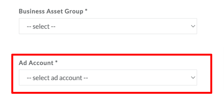 CustomerLabs setup screen showing dropdown fields for Business Asset Group and Ad Account selection.
A red box highlights the Business Asset Group dropdown labeled “-- select --”.