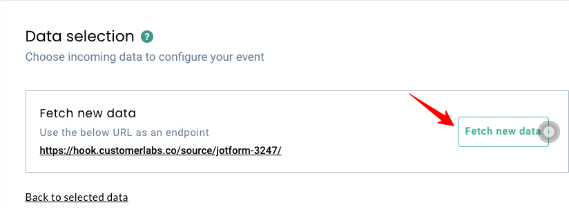 Fetch new data and select it through webhook to sync data from Jotform to CustomerLabs CDP