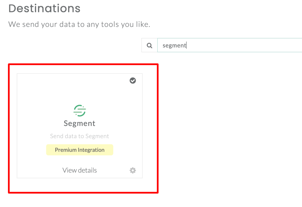 CustomerLabs Destination dashboard with Segment integration to send data to Segment