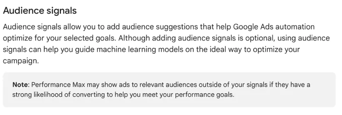 Screenshot showing what are Audience Signals. Screenshot is captured from Google Ads help from the page where it explained how to build an asset group. It also talks about how Performance Max shows ads to relevant audiences outside of your signals.