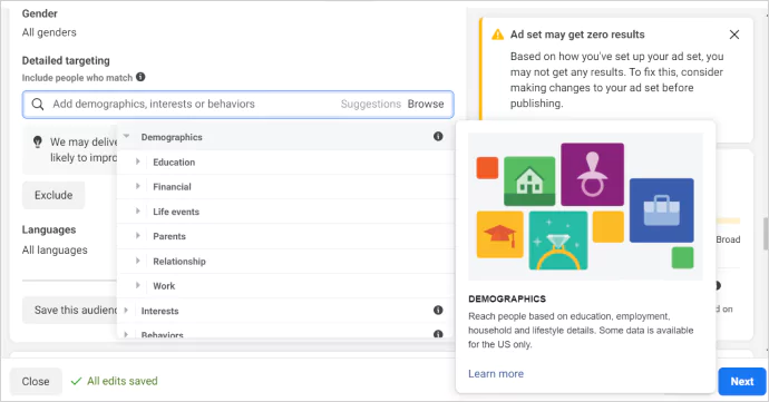 Screenshot of Demographics targeting options with which marketers can make use of. This helps you target your audience in the right way on Facebook Ads based on their demographics like education, income levels, life events, parents, relationships and work. 