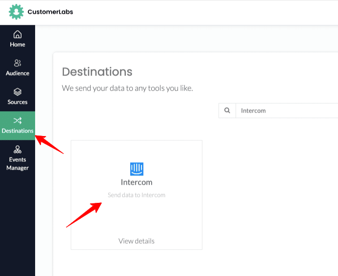 To integrate Intercom and CustomerLabs CDP, click on the Intercom shown in the destination screen of CustomerLabs CDP app.