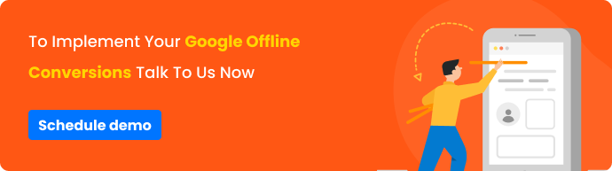 CTA - To Implement your Google Offline Conversions Talk To us Now