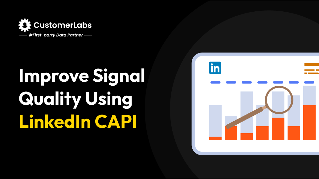 Improve Signal Quality using LinkedIn CAPI