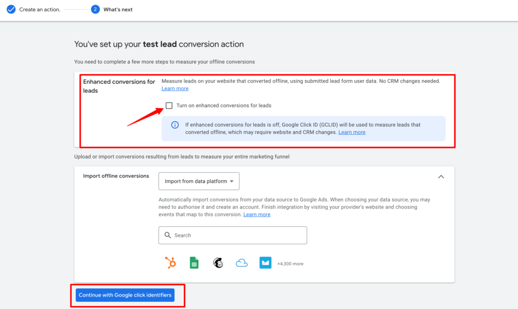 Google Ads confirmation screen for a test lead conversion setup showing enhanced conversion options.
A red box highlights the Enhanced conversions section, and a button labeled “Continue with Google click identifiers” is at the bottom.