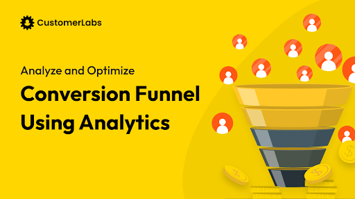 Conversion Funnel Analysis: How to Analyze and Optimize?