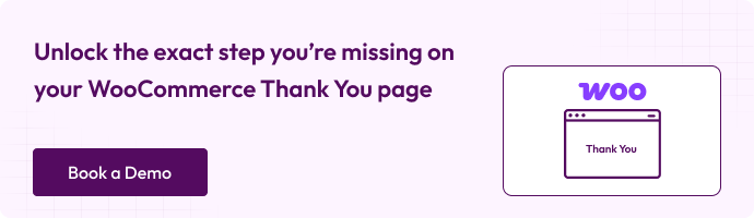 How to Add Conversion Tracking Code to WooCommerce Thank You Page 8 Banner encouraging WooCommerce users to fix missing Thank You page tracking, with a โBook a Demoโ button and an illustration of a Woo Thank You page.