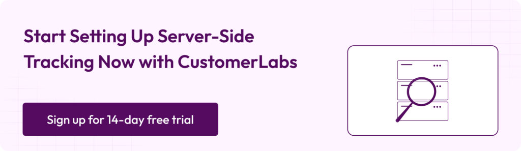 How to Set Up WooCommerce Server-Side Tracking: A Complete Guide 11 Illustration representing server-side tracking setup using CustomerLabs.
Shows how businesses can start tracking conversions reliably without browser limitations.