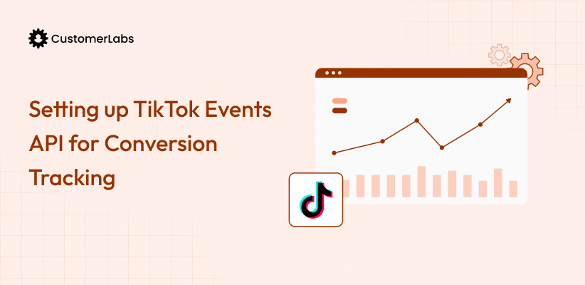 Setting up TikTok Events API for Conversion Tracking