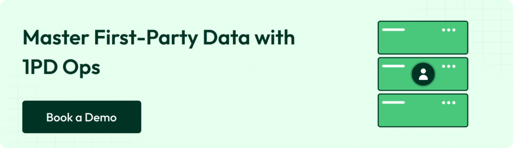 Master first-party data with 1PD Ops