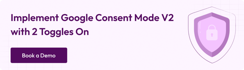 Implement Google consent mode v2 with 2 toggles on