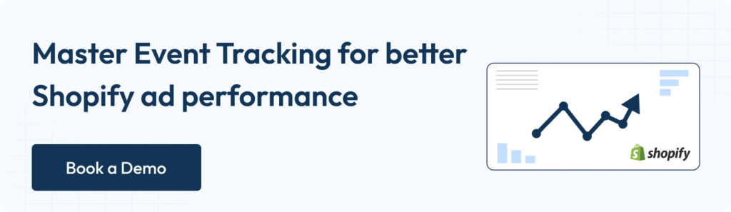 Master event tracking for better shopify ad performance