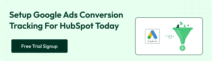 Setup Google ads conversion tracking for Hubspot today