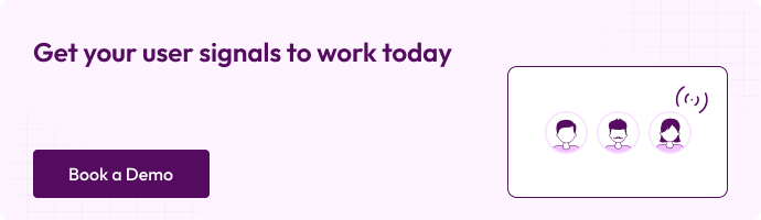 Banner with text “Get your user signals to work today” and a button labeled “Book a Demo.