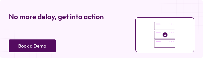 Light purple banner with text “No more delay, get into action,” a purple “Book a Demo” button, and an illustration of a web interface with profile and content sections