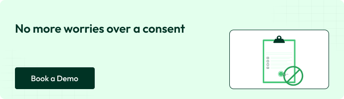 Light green banner with text “No more worries over a consent,” a dark green “Book a Demo” button, and an icon of a clipboard with a crossed-out circle symbol.
