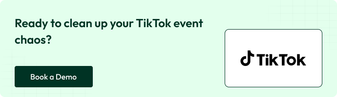 Ad banner with text ‘Ready to clean up your TikTok event chaos?’ featuring a Book a Demo button and the TikTok logo.