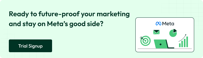 Ready to future-proof your marketing and stay on Meta’s good side?' with a 'Trial Signup' button and an illustration of Meta logo, email icon, target, laptop, and growth chart.