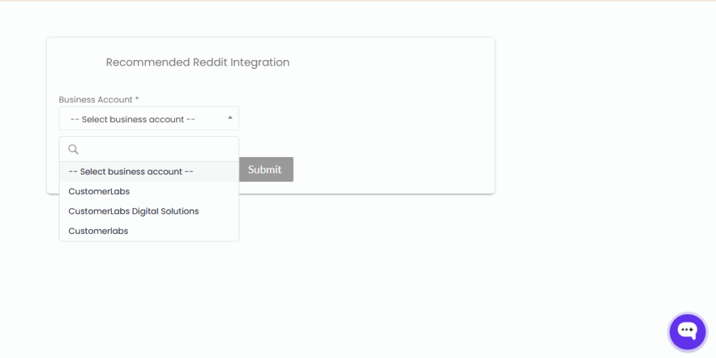 CustomerLabs Reddit integration form showing a dropdown to select the Business Account before connecting to Reddit Ads.