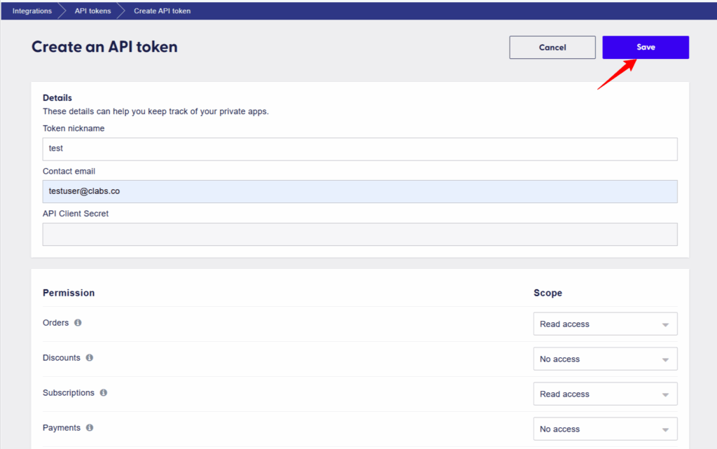 How to Integrate Recharge with Shopify Without GTM 7 Save API token โ โRecharge โCreate an API tokenโ form with filled details including contact email and permissions, highlighting the โSaveโ button in the top-right corner.โ